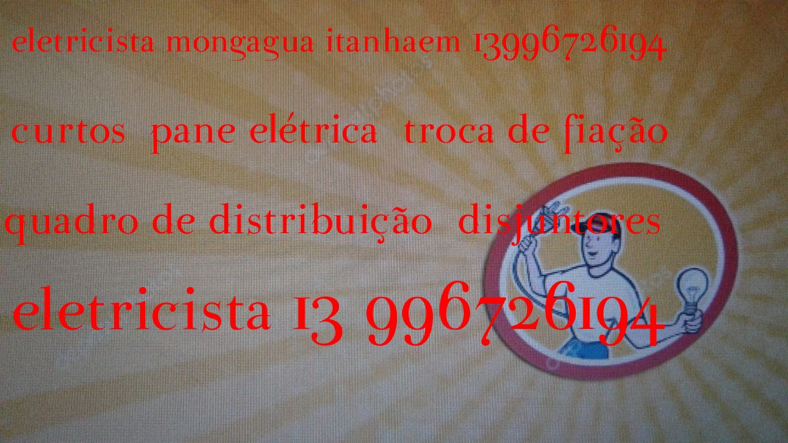 ELETRICISTA 24 HORAS MONGAGUA ITANHAEM PG 13 996726194 foto 4