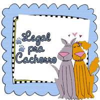 "Legal pra Cachorro"